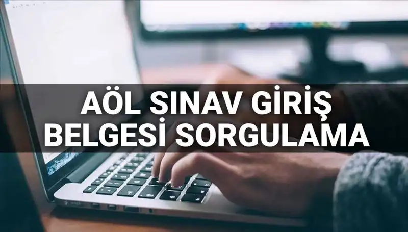 AÖL Sınav Giriş Belgesi 2025: Ne Zaman Yayınlanacak?
