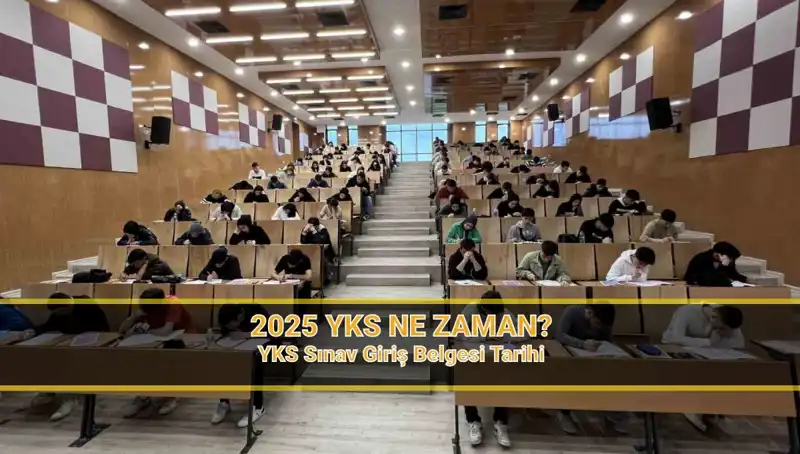 2025 YKS Tarihleri Belli Oldu: Sınav Yerleri Açıklanacak mı?