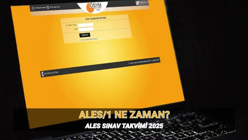 ALES/1 Sınavı 2025'te Ne Zaman? Detaylar Burada