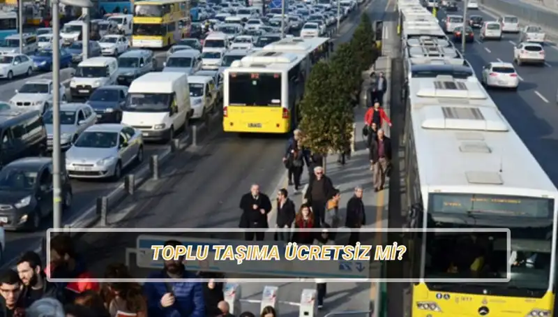 20 Nisan'da İstanbul'da Toplu Taşıma Ücretsiz Mi? Tüm Detaylar Burada!