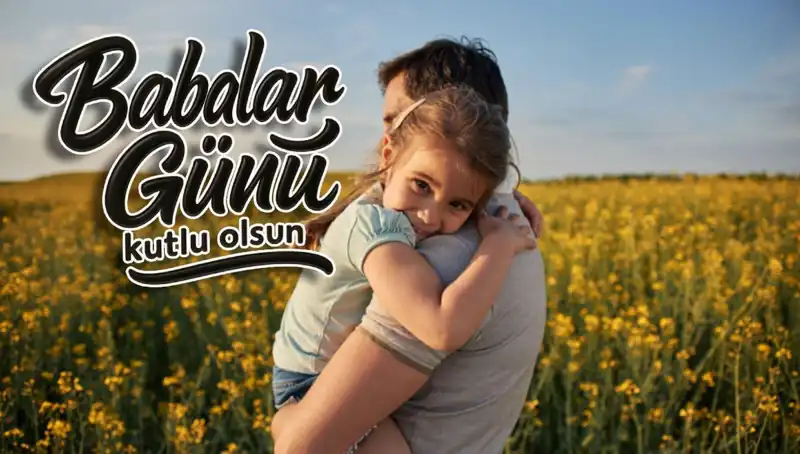 2025 Babalar Günü Kutlama Mesajları: Anlam Dolu ve Yenilikçi Seçenekler