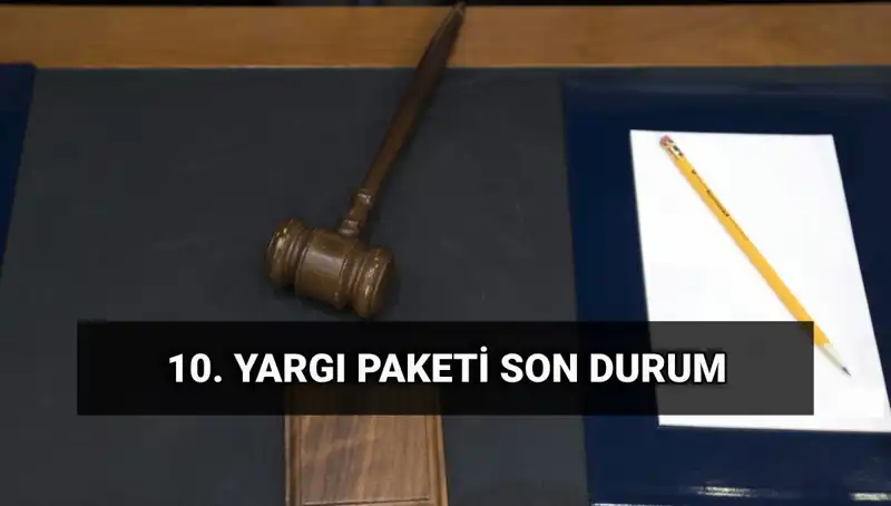 2025 Yılına Yön Verecek: Yeni Yargı Paketinin Ayrıntıları ve Zamanlaması