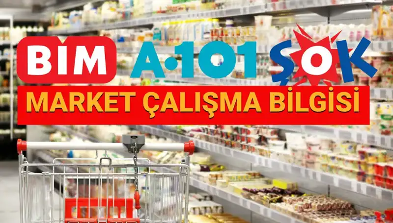Bayramda Marketler Açık mı? 2025 Çalışma Saatleriyle İlgili Tüm Detaylar