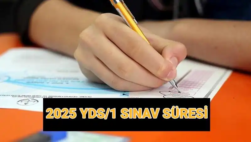 2025 YDS Sınavı: Başlangıç Saati ve Süresi Hakkında Bilgiler