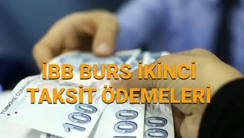 İBB'den İkinci Burs Ödemeleri: 7.500 TL Para Yatırıldı mı?