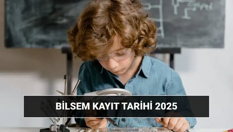 BİLSEM 2025 Sonuçları Ne Zaman Açıklanacak? Kayıt Tarihleri Açıkladı!